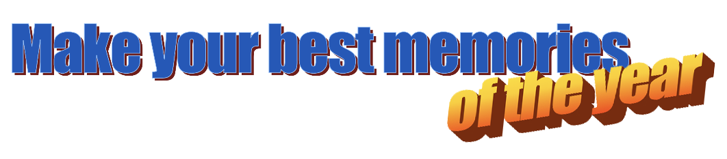 Make your best memories of the year
